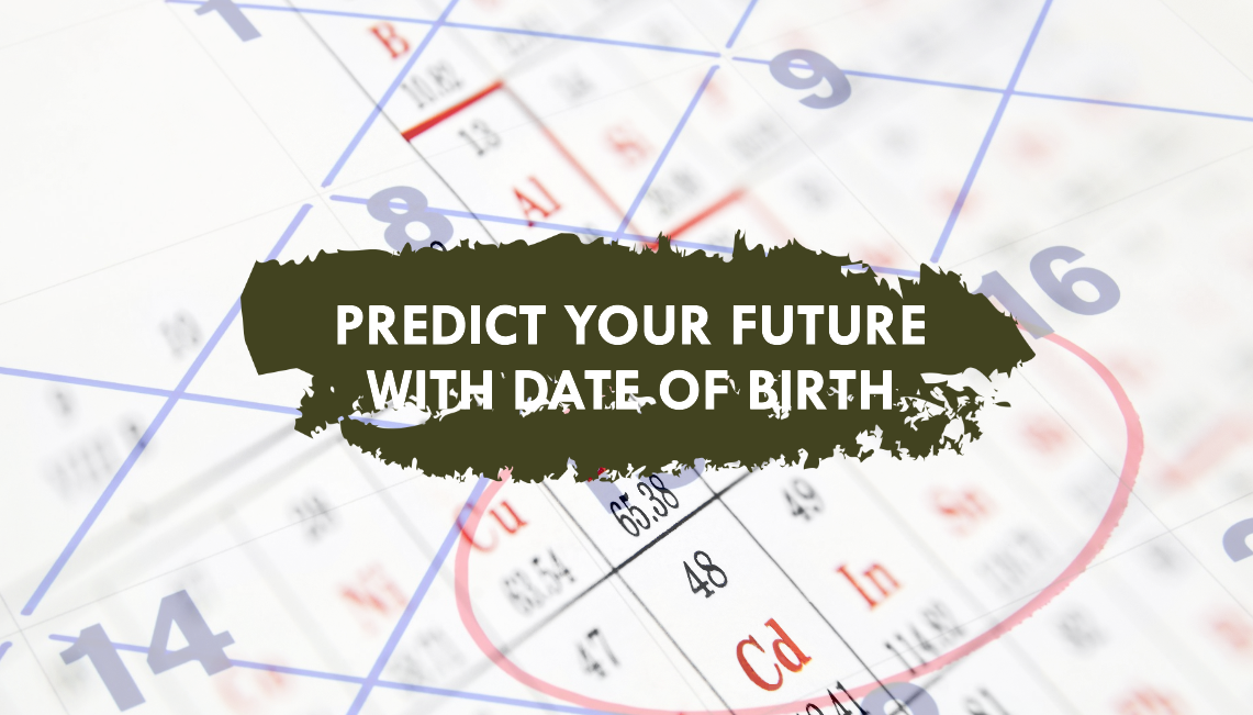 Numerology: Predicting the Future Based on Your Birth Date